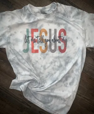 Let me tell you about my Jesus